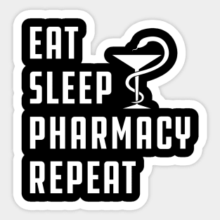 Pharmacy - Eat Sleep Pharmacy Repeat Sticker